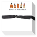 CHUBBIE BLAME IT ON THE BOURBON NOTEPAD - Molly's! A Chic and Unique Boutique 