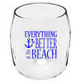 EVERYTHING IS BETTER AT THE BEACH WINE TUMBLER - Molly's! A Chic and Unique Boutique 