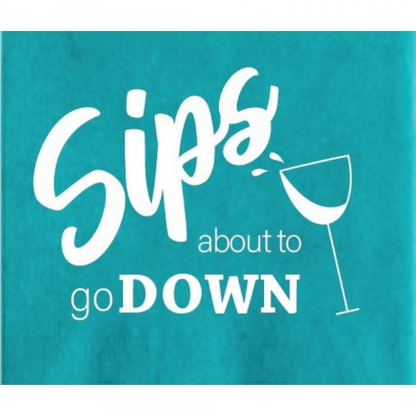 SIPS ABOUT TO GO DOWN NAPKINS - Molly's! A Chic and Unique Boutique 