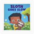 SLOTH GOES SLOW PICTURE BOOK - Molly's! A Chic and Unique Boutique 