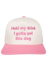 HOLD MY DRINK I GOTTA PET THIS DOG TWO-TONED VINTAGE TRUCKER HAT - Molly's! A Chic and Unique Boutique 