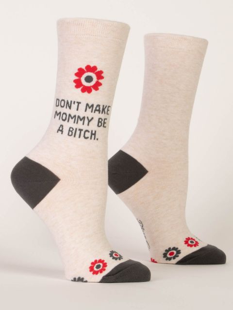 DON'T MAKE MOMMY CREW SOCKS - Molly's! A Chic and Unique Boutique 