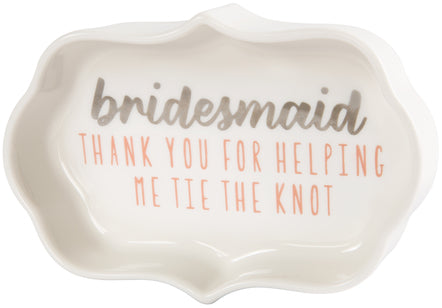 BRIDESMAID TRINKET DISH (rp) - Molly's! A Chic and Unique Boutique 