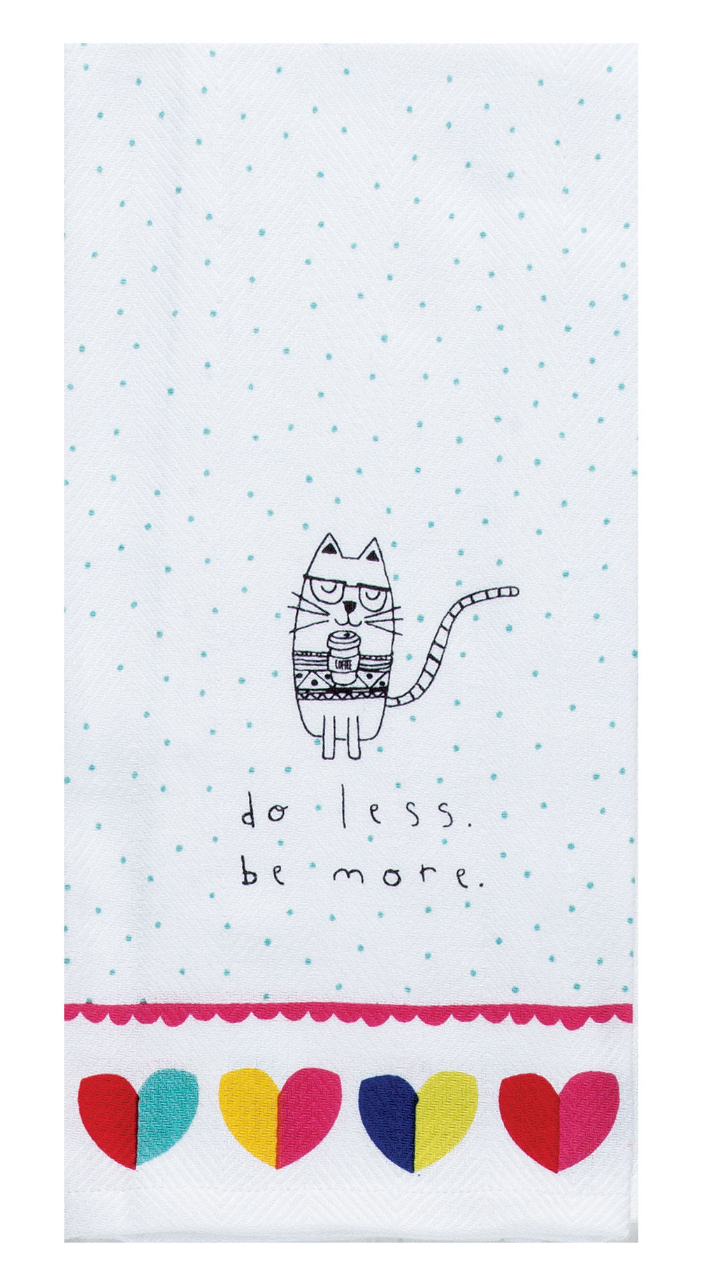 Be More Tea Towel - Molly's! A Chic and Unique Boutique 
